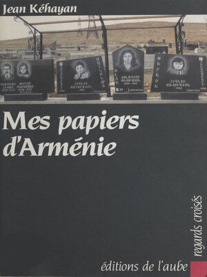 cover image of Mes papiers d'Arménie